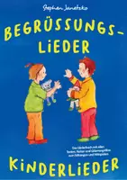 Vorschau - Anderer Materialtyp - Begrüßungslieder Kinderlieder - Das Liederbuch - Deckblatt