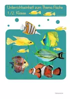 Vorschau - Arbeitsblätter - Unterrichtsreihe zum Thema: Fische - Deckblatt