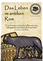 Vorschau - Stundenentwürfe - Arbeitsblätter & UPP Entwurf Geschichte: Lernbuffet (Das Leben im antiken Rom) - Deckblatt