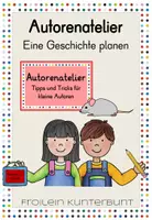 Vorschau - Arbeitsblätter - Autorenatelier - Eine Geschichte planen - Deckblatt