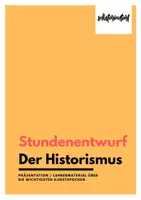 Vorschau - Stundenentwürfe - Präsentation: Historismus - Stundenentwurf / Lehrermaterial - Deckblatt