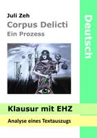 Vorschau - Klassenarbeiten - Corpus Delicti Klausur zum Roman von Juli Zeh: Textanalyse mit EHZ - Deckblatt