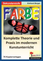 Vorschau - Arbeitsblätter - Farbe Komplette Theorie und Praxis im Kunstunterricht | Farbenlehre, Farbkontraste, Farbmischung, Itten, Goethe | Kunst Sekundarstufe I II Klasse 5-13 - Deckblatt