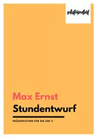 Vorschau - Stundenentwürfe - Stundenentwurf: Max Ernst - Präsentation / Lehrermaterial - Deckblatt