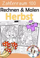 Vorschau - Arbeitsblätter - Herbst - Rechnen und Malen - Zahlenraum 100 - leichte und schwierige Addition - Deckblatt