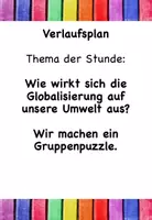 Vorschau - Stundenentwürfe - Verlaufsplan: Folgen der Globalisierung für die Umwelt / Gruppenpuzzle - Deckblatt