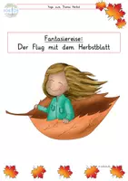 Vorschau - selbst erstellte Cliparts/Grafiken - Herbst Fantasiereise Der Flug mit dem Herbstblatt - Seite 1