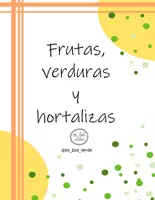 Vista previa - Unidades / Secuencias / Situaciones de Aprendizaje - Frutas y verduras - Portada