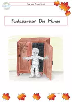 Vorschau - Lehrpläne/Lehrermaterial - Herbst Fantasiereise Die Mumie - Seite 1