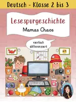 Vorschau - Stundenentwürfe - Lesespur / Lesespurgeschichte "Mamas Chaos" (vierfach differenziert) - Deckblatt