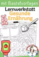 Vorschau - Stundenentwürfe - Gesunde Ernährung - Lernwerkstatt mit Bastelvorlagen, Forscherauftrag und Experiment - Deckblatt