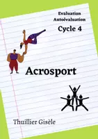 Aperçu - Apprentissages en autonomie - Suggestion d'épreuve / auto-évalution : Acrosport - Page de couverture