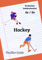 Aperçu - Apprentissages en autonomie - Suggestions d'épreuve / auto-évaluation : Hockey 6è 5è - Page 3