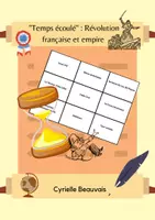 Aperçu - Jeux - Jeu "Temps écoulé" : Révolution française & Empire (4ème) - Page de couverture