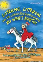 Vorschau - Text - Laterne, Laterne - Die 10 schönsten Kinderlieder zu Sankt Martin. Das Liederbuch zum Mitsingen und Mitspielen - Deckblatt