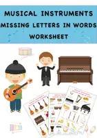 Aperçu - Feuilles d'exercices - Musical Instruments Missing Letters In Words Worksheet / Instruments de musique Lettres manquantes dans les mots - Page de couverture