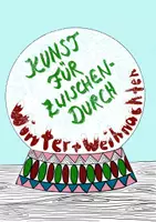 Vorschau - Arbeitsblätter - Winter und Weihnachten - Kunst für Zwischendurch - Deckblatt