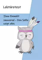 Vorschau - Test - Lesekontrollen: Ilona Einwohlt - Uncovered (inkl. Lösungsbogen) - Deckblatt