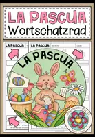 Vorschau - Arbeitsblätter - LA PASCUA (Ostern) - Wortschatzrad (Spanisch) - Deckblatt