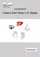 Vorschau - Arbeitsblätter - Unsere fünf Sinne Werkstatt 1./2. Klasse (pdf + editierbare Version) - Deckblatt