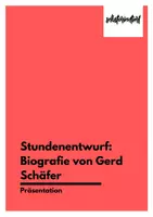 Vorschau - Videos - Stundenentwurf: Biografie von Gerd Schäfer - Präsentation - Deckblatt