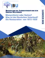 Vorschau - Stundenentwürfe - Monarchie(n) oder Nation? Was ist des Deutschen Vaterland? Die Restauration von 1815-1830 - Deckblatt