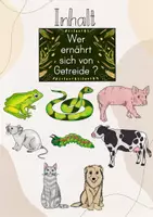 Vorschau - Stundenentwürfe - Tafelbild Wer ernährt sich von Getreide? Tiere, Getreideernährung, Futter, Getreidefutter - Seite 1