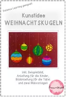 Vorschau - Mal- und Bastelvorlagen - Kunstidee Weihnachtskugeln (Distance Learning geeignet) - Deckblatt