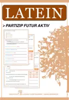 Vorschau - Arbeitsblätter - Latein: Partizip Futur Aktiv - Arbeitsheft - Deckblatt
