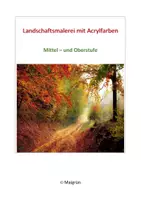 Vorschau - Arbeitsblätter - LANDSCHAFTSMALEREI "HERBST": Acrylfarben für Mittel- /Oberstufe - Deckblatt