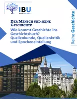 Vorschau - Stundenentwürfe - Wie kommt Geschichte ins Geschichtsbuch? Quellenkunde, Quellenkritik und die Epocheneinteilung - Deckblatt