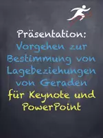 Vorschau - Präsentationen/Tafelbilder - Präsentation: Vorgehen zur Bestimmung von Lagebeziehungen von Geraden - Deckblatt