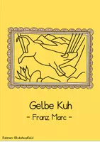 Vorschau - Mal- und Bastelvorlagen - Vorlage - Gelbe Kuh (Marc) - Deckblatt