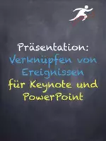 Vorschau - Präsentationen/Tafelbilder - Präsentation: Verknüpfen von Ereignissen - Deckblatt