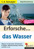 Vorschau - Arbeitsblätter - Erforsche das Wasser | Sachunterricht Grundschule Klasse 1-4 | Wasserkreislauf, Schwimmen und Sinken, Aggregatzustände, Wasserverschmutzung, Experimente, Grundschrift, Lösungen - Deckblatt