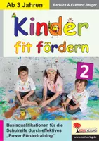 Vorschau - Arbeitsblätter - Kinder fit fördern Band 2 – Basisqualifikationen | Kindergarten Vorschule Grundschule Klasse 1 | Schulvorbereitung, Feinmotorik, Konzentration, Wahrnehmung - Deckblatt