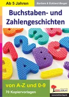 Vorschau - Arbeitsblätter - Buchstabengeschichten und Zahlengeschichten von A–Z und 0–9 | Anfangsunterricht Deutsch Mathematik Kindergarten Vorschule Grundschule ab 5 Jahre Klasse 1–2 | Buchstaben, Zahlen, Kopiervorlagen - Deckblatt