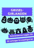 Vorschau - Mal- und Bastelvorlagen - Grusel-Girlanden - Deckblatt