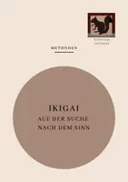 Vorschau - Präsentationen/Tafelbilder - Ikigai - Auf der Suche nach dem Sinn - Deckblatt