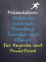 Vorschau - Präsentationen/Tafelbilder - Präsentation: Abstand zwischen Punkten/ Punkten und Ebenen - Deckblatt