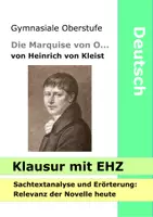 Vorschau - Klassenarbeiten - Klausur - Die Marquise von O... Kleist - Sachtextanalyse, Erörterung mit EHZ Aktualität & Relevanz heute - Deckblatt