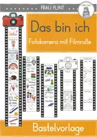 Vorschau - Mal- und Bastelvorlagen - Das bin ich - Fotokamera mit Filmrolle Bastelvorlage - Deckblatt