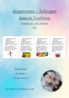Vorschau - Spiele - Gruppenarbeit: Rollenspiel gesunde Ernährung - SAS - Deckblatt