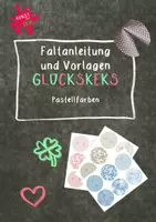 Vorschau - Mal- und Bastelvorlagen - Vorlagen und Faltanleitung für Glückskekse in Pastellfarben - Deckblatt