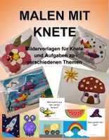 Vorschau - Mal- und Bastelvorlagen - Malen mit Knete - Bildervorlagen und Aufgaben - Deckblatt