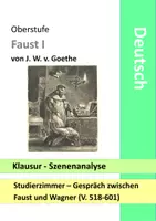 Vorschau - Klassenarbeiten - Klausur - Faust - Szenenanalyse - Faust und Wagner Studierzimmer Wissenschaft Analyse Interpretation mit EHZ - Deckblatt
