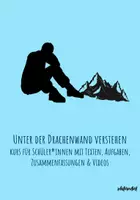 Vorschau - Stundenentwürfe - Stationenlernen: Unter der Drachenwand - Arbeitsheft für Oberstufenschüler*innen - Deckblatt