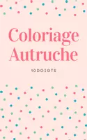 Aperçu - Matériel pour travaux manuels / dessin - Coloriage Animal Autruche - Page de couverture