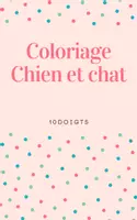 Aperçu - Matériel pour travaux manuels / dessin - Coloriage Chat et chien - Page de couverture