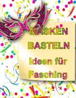 Vorschau - Stationenlernen - Masken basteln - Ideen für Fasching - Deckblatt